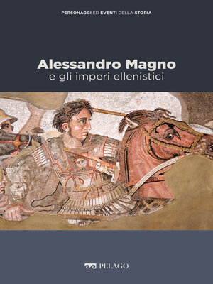 cover image of Alessandro Magno e gli imperi ellenistici